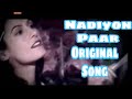 Original nadiyon paar  let the music play  roohi  janhvi kapoor sachin  shamur