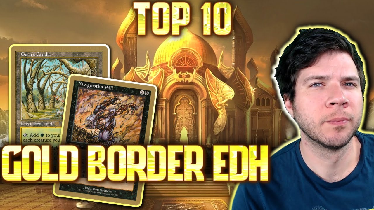 Top 10 Gold Border EDH Cards [Best Budget Reserved List Pickups] YouTube