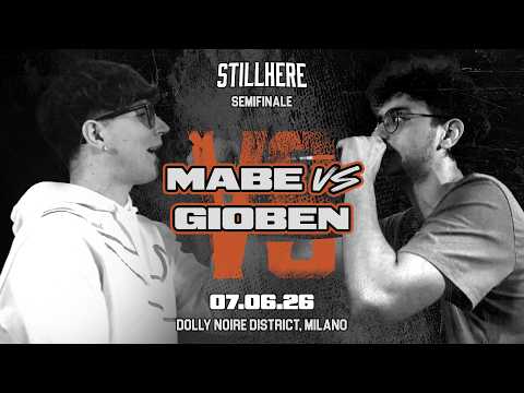 Still Here Battle - MABE vs GIOBEN [Semifinale | 07.06.2026]