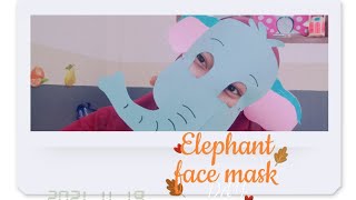 Membuat Topeng Gajah How To Make Elephant Face Mask Silahkan Ditanya