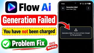 Flow AI Generation Failed Problem fix || You Have Not Been Charged For This Generation flow ai fix  screenshot 3