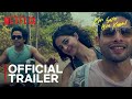 Kho gaye hum kahan  official trailer  26 december  siddhant c  ananya p  adarsh gourav