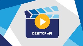 Desktop API