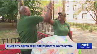 Inner City Green Team brings recycling to NYCHA