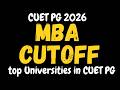 CUET PG MBA Cutoff 2026 | Top MBA Colleges in CUET PG