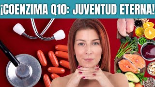 COENZIMA Q10: El Secreto de la Eterna Juventud | Detén el Envejeciimiento