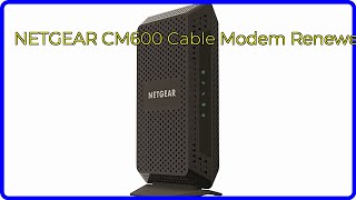 REVIEW (2026): NETGEAR CM600 Cable Modem Renewed. ESSENTIAL details.