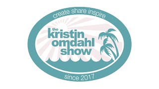 Ep 1164 the Kristin Omdahl show