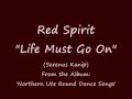 Life Must Go On - Serenus Kanip Round Dance Song