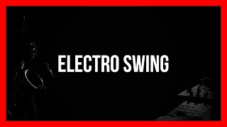 Electro Swing Mix