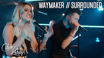 Waymaker / Surrounded | Caleb + Kelsey Cover