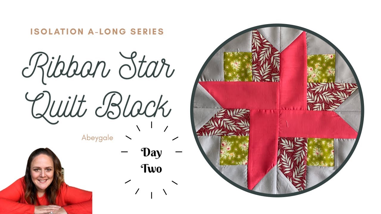 Isolation a-long Day two! Woven Ribbon Star Block - YouTube