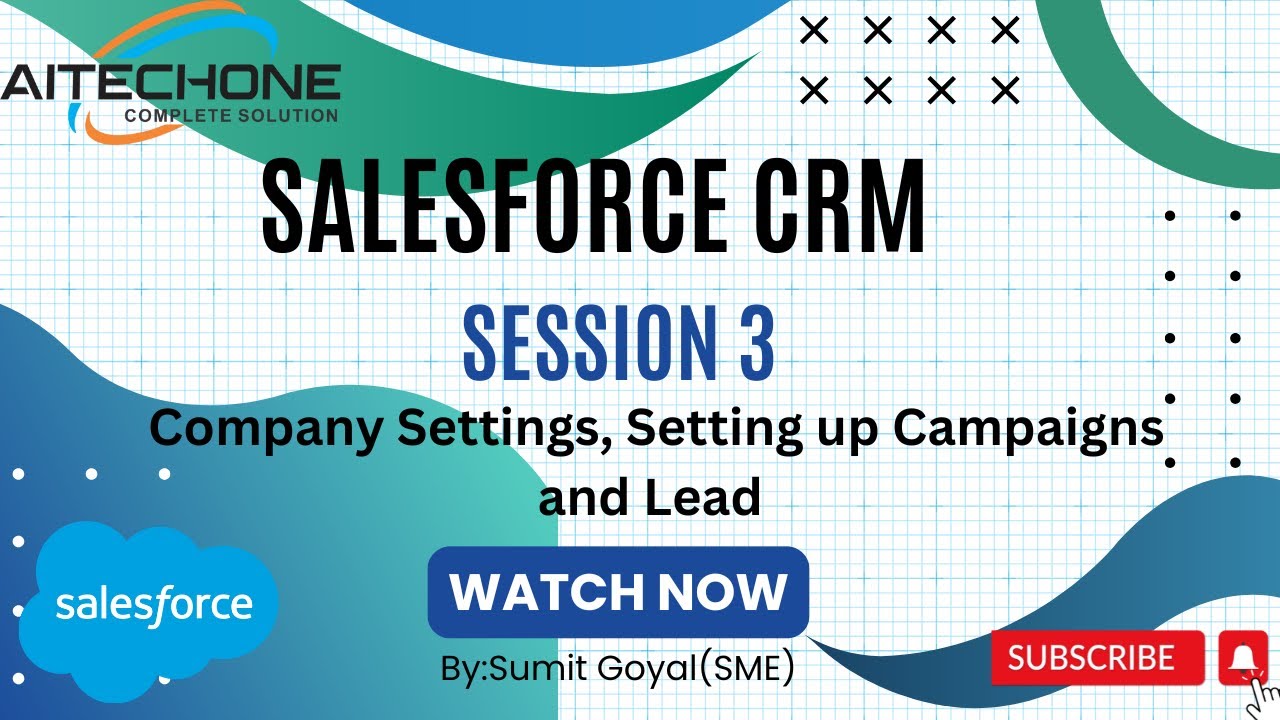 Salesforce Admin Tutorial Session 3: Customizing Company Settings ...