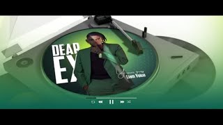 Information Liam Voice - Dear Ex (Official HQ Audio) 2022 Latest Ugandan Music HD/hulkproug Update