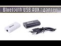 Беспроводная связь Bluetooth в авто.  Обзор и тест Bluetooth usb aux адаптера.