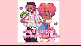 boy's a liar pt.2 - sped up ft ice spice