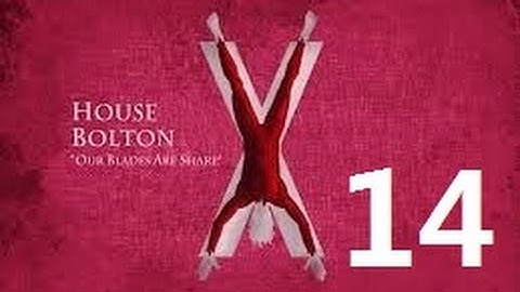 Crusader Kings 2: Game of thrones mod- Bolton Part 14