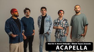 Mavi Gri & Ahmet Hatipoğlu - Ölümle Yaşam Arasında Acapella ( Müziksiz Vokal ) + Şarkı Sözleri Resimi