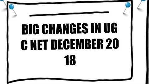 Big Changes in UGC NET DECEMBER 2018 Exam