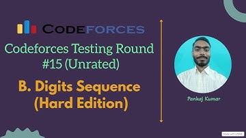 B. Digits Sequence (Hard Edition) || Codeforces testing round #15(Unrated) || Codeforces