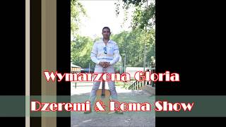 Wymarzona Gloria - DZEREMI  *HD