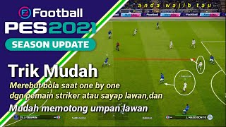 Pes 2021Trik Mudah Merebut Bola Lawan Saat One By One Dengan Pemain Strikerpemain Sayap Lawan.