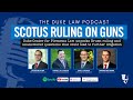 Duke Law Podcast | What does the Supreme Court's new ruling mean for gun control?