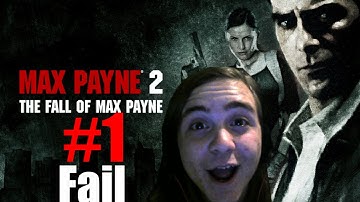 Max Payne 2 (facecam + commentary) episode 1: Fail