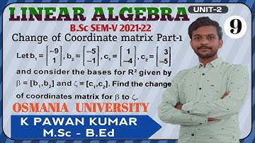 #change of coordinates matrix | Part-1 | #Linear Algebra | OU