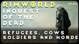 Refugees, Cows, Soldiers and Horde in the Inquest of the Dead - Mysteries of a Dead Planet // EP29