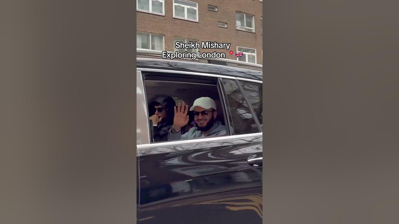 Exploring London with Sheikh Mishary #alafasy #mishary #nasheed #london #