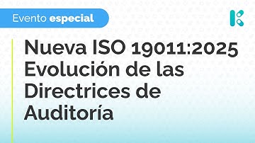 Evento especial: Nueva ISO 19011:2025 — Evolución de las Directrices de Auditoría