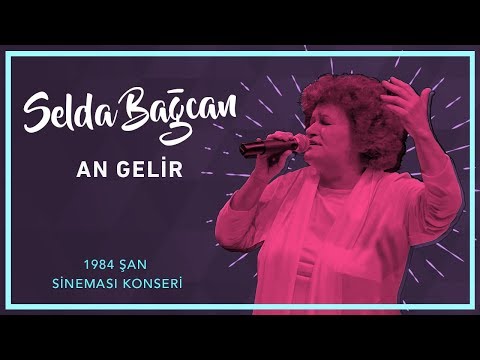 Selda Bağcan - An Gelir | Canlı Performans