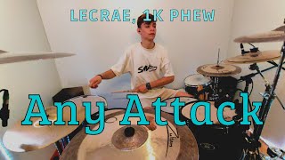 Any Attack--Lecrae, 1K Phew // Drum Cover