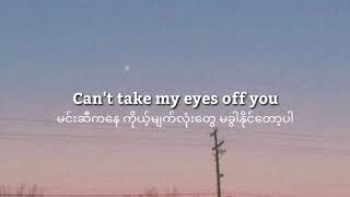 Can't Take My Eyes Off You ( MM Sub) - Joseph Vincent