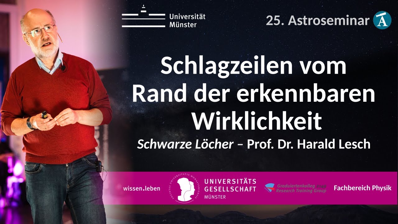 Prof. Dr. Harald Lesch: Schwarze Löcher | Astroseminar 2024