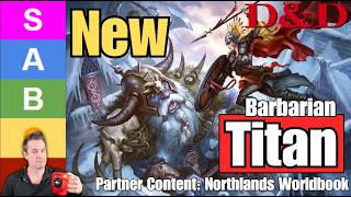 D&amp;D 5.5: New Titan Barbarian Subclass - Northlands Worldbook - Kobold Press