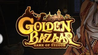 Finish Upgrade Curios Quest ga nyampe 5 menit ٩(๑❛ᴗ❛๑)۶ || Golden Bazaar Game of Tycoon