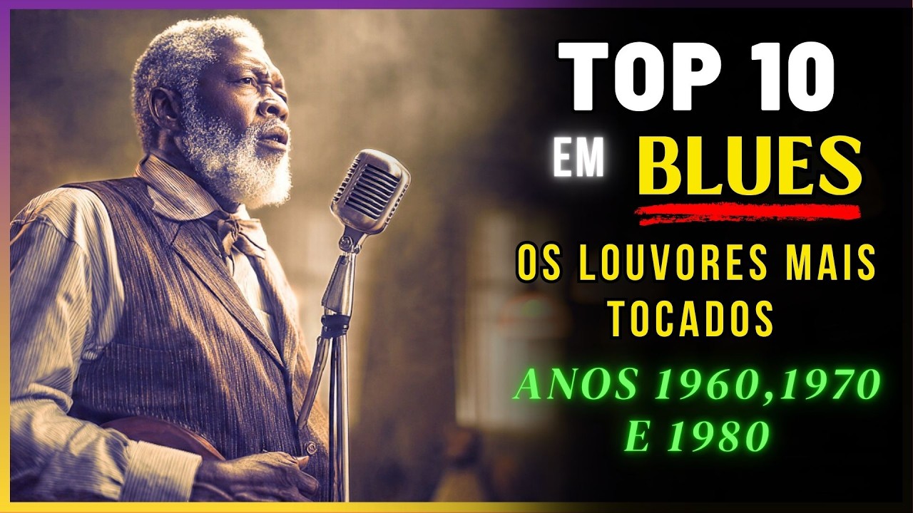 TOP 10: OS MELHORES LOUVORES EM  BLUES GOSPEL ANOS 1960, 70 E 80 QUE VAI TE  FAZER IR AS NUVENS!