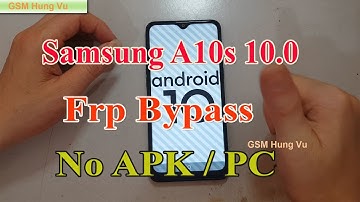 Samsung Galaxy A10s Frp Bypass Android 10 Q Solutions 2020 without PC /APK.