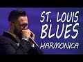 St. Louis Blues || Harmonica