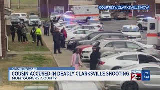 Cousin accused in deadly Clarksville, TN shooting