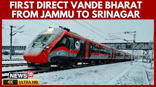 First Vande Bharat Connecting Jammu and Srinagar Flagged Off, Travel Time Cut by 5 Hours | N18V screenshot 5