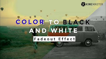 Color to Black and White Video in Kinemaster Tutorial