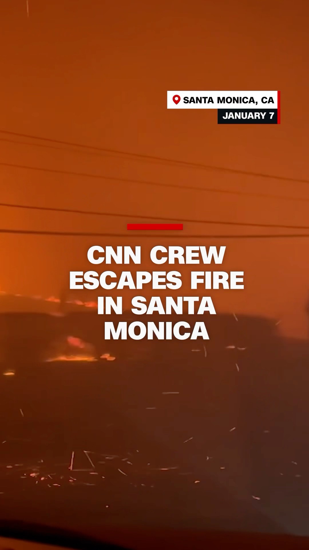 CNN crew escapes fire in Santa Monica