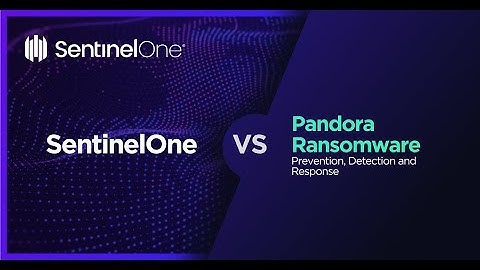 SentinelOne Vs. Pandora Ransomware – Detection, Prevention, Mitigation, and Rollback
