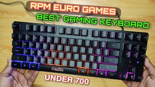 RPM Euro Games Gaming Keyboard | RPM euro games keyboard 87 keys | Best gaming keyboard under 1000