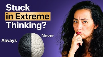 How to Be Less Emotionally Reactive: Black and White Thinking