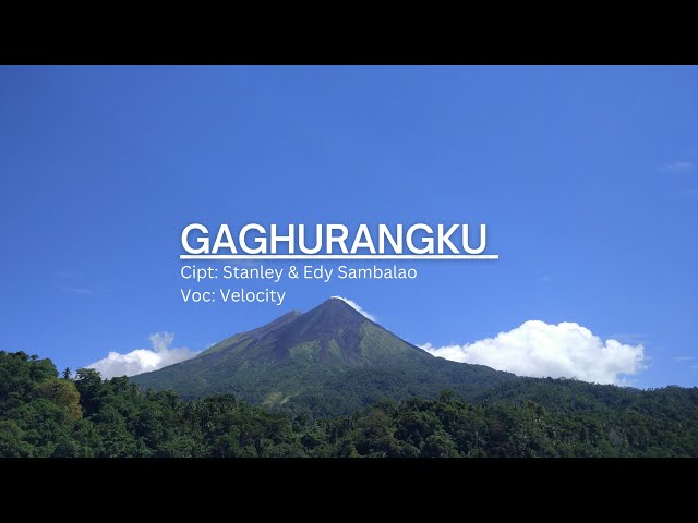 LAGU DAERAH SIAU SANGIHE, GAGHURANGKU. class=