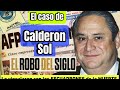 5166 millones  el caso de caldern sol